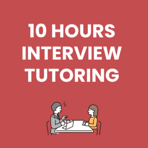 10 Hours Interview Tutoring